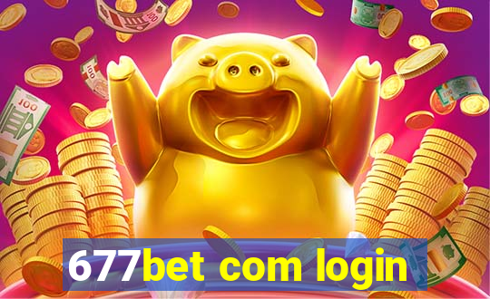 677bet com login